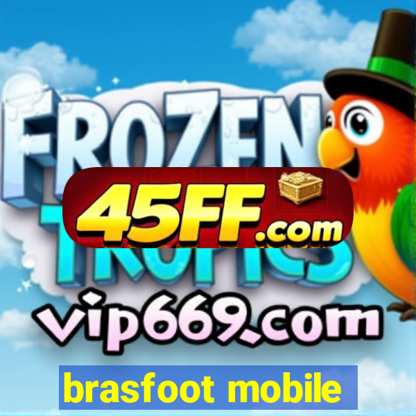 brasfoot mobile